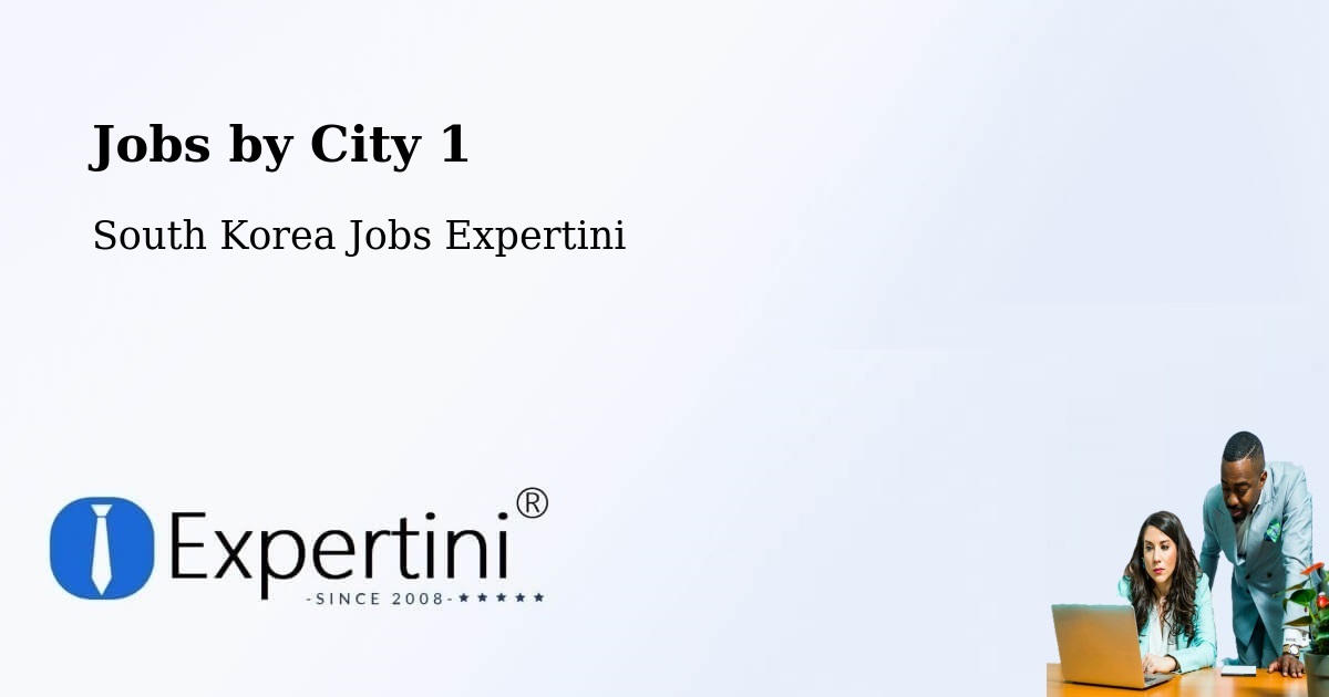 City Jobs in South Korea - Expertini